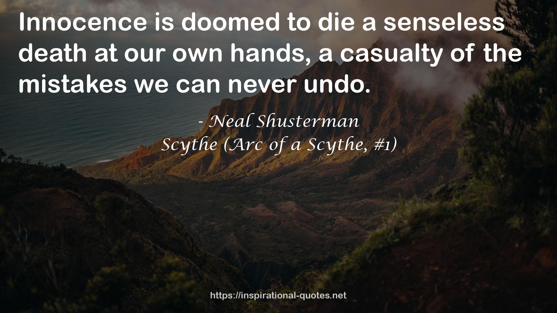 Scythe (Arc of a Scythe, #1) QUOTES