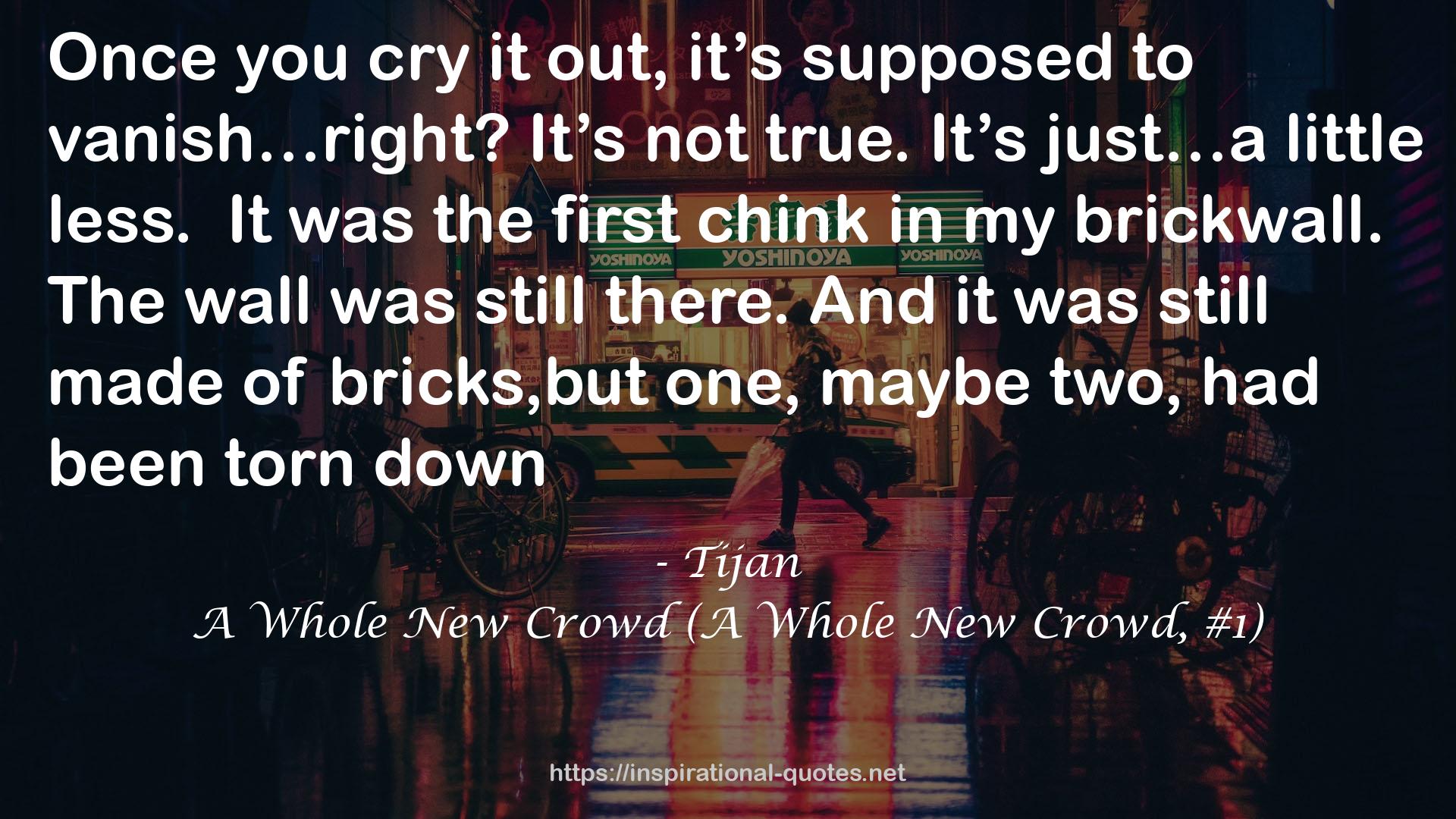 A Whole New Crowd (A Whole New Crowd, #1) QUOTES