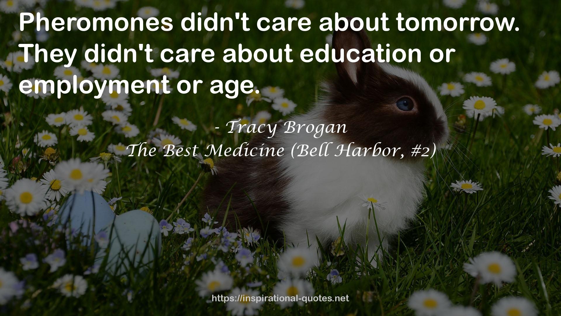 The Best Medicine (Bell Harbor, #2) QUOTES