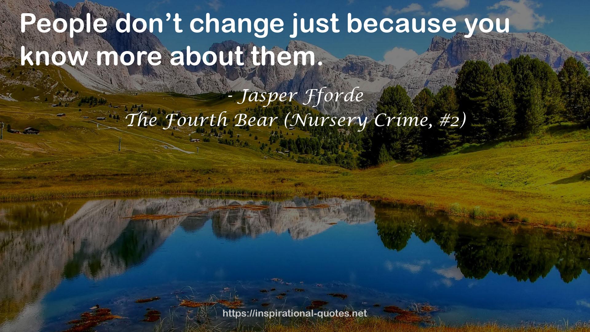 The Fourth Bear (Nursery Crime, #2) QUOTES