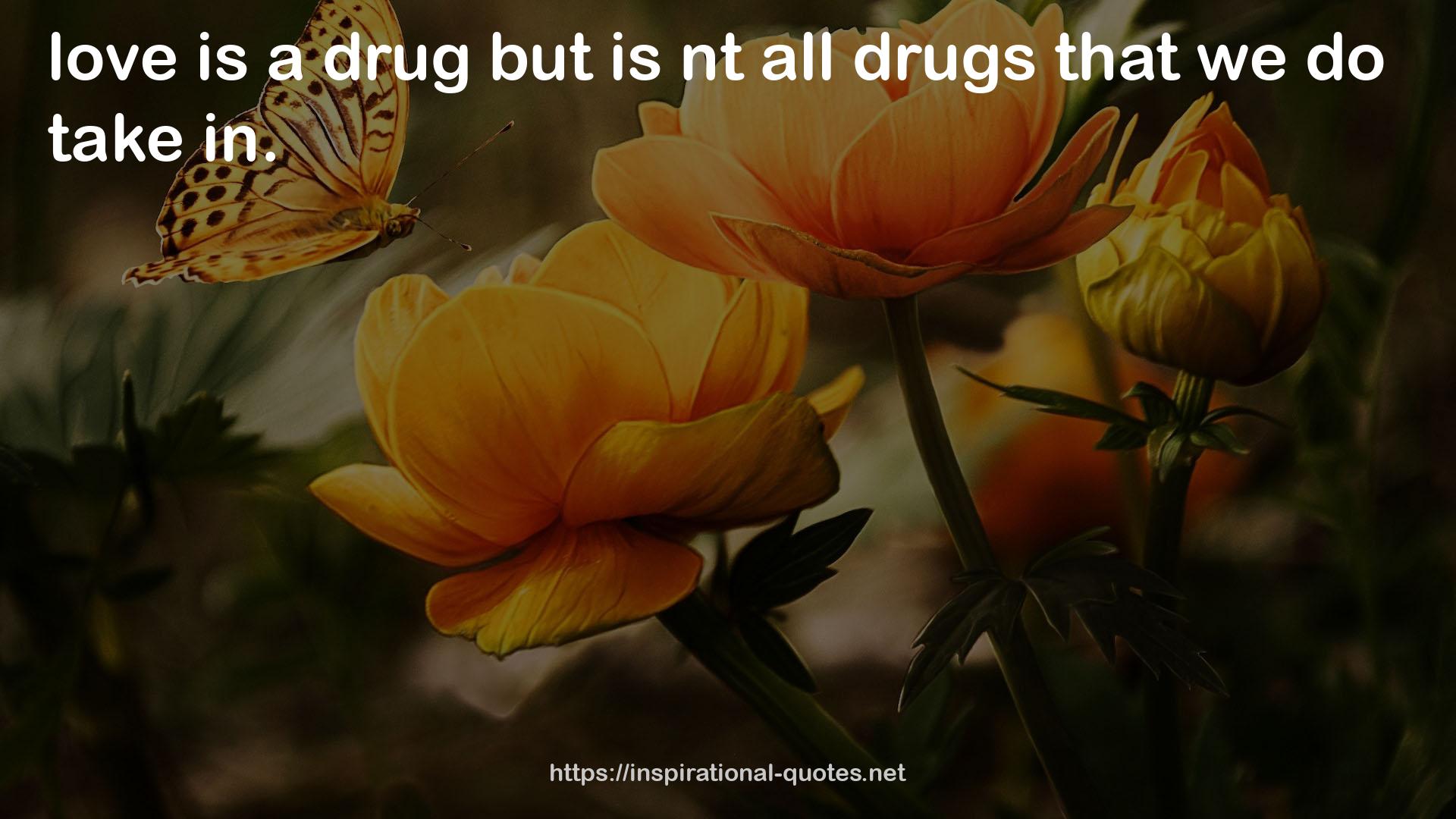 all drugs  QUOTES