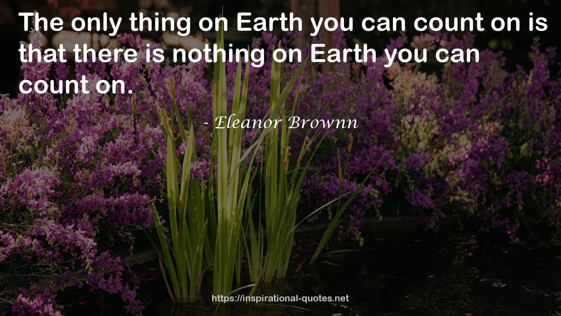 Eleanor Brownn QUOTES
