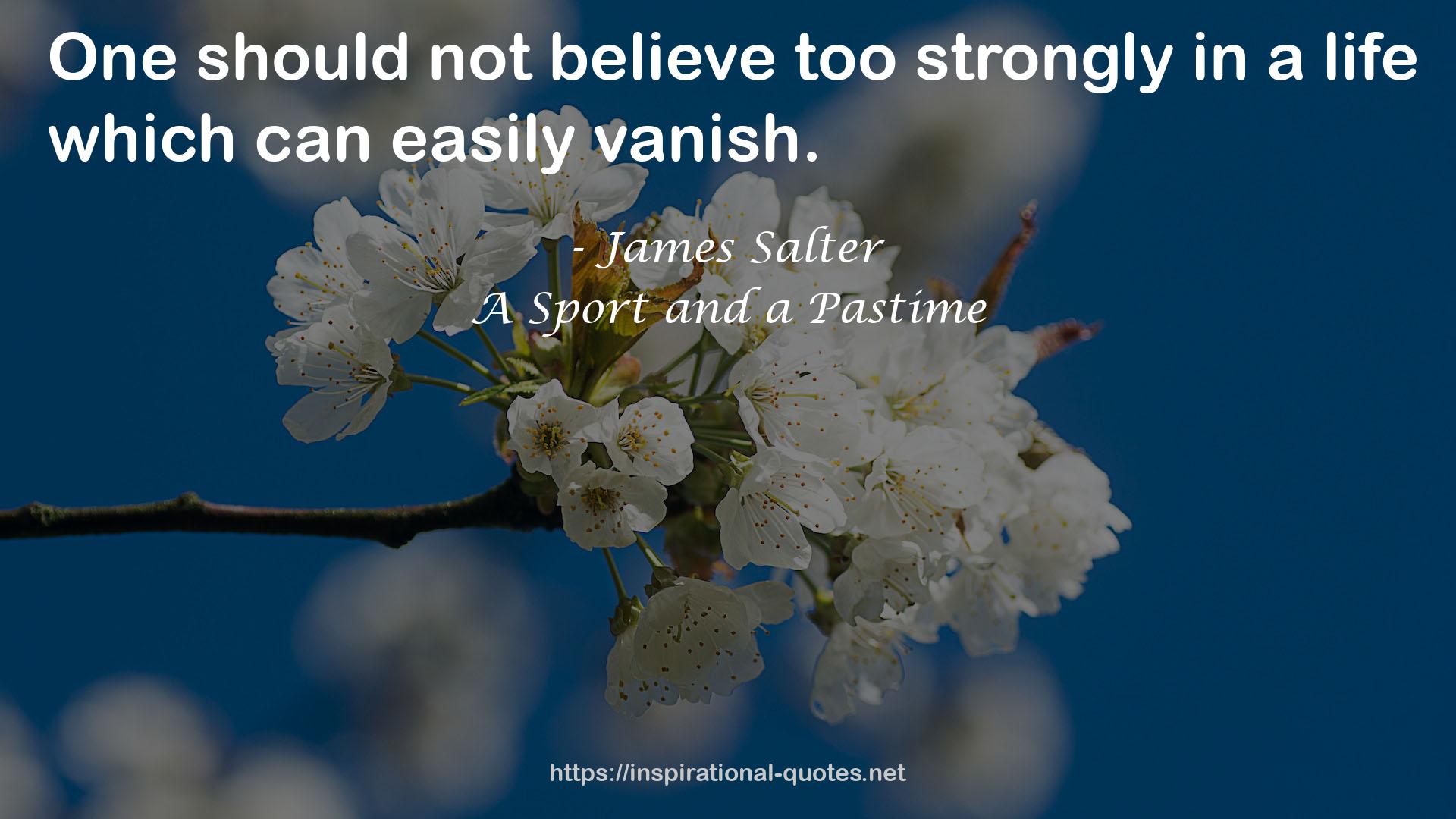 A Sport and a Pastime QUOTES