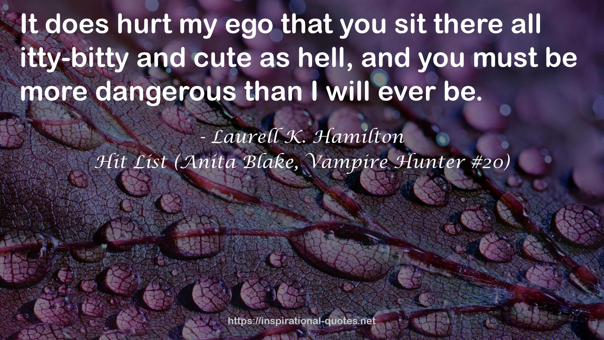 Hit List (Anita Blake, Vampire Hunter #20) QUOTES