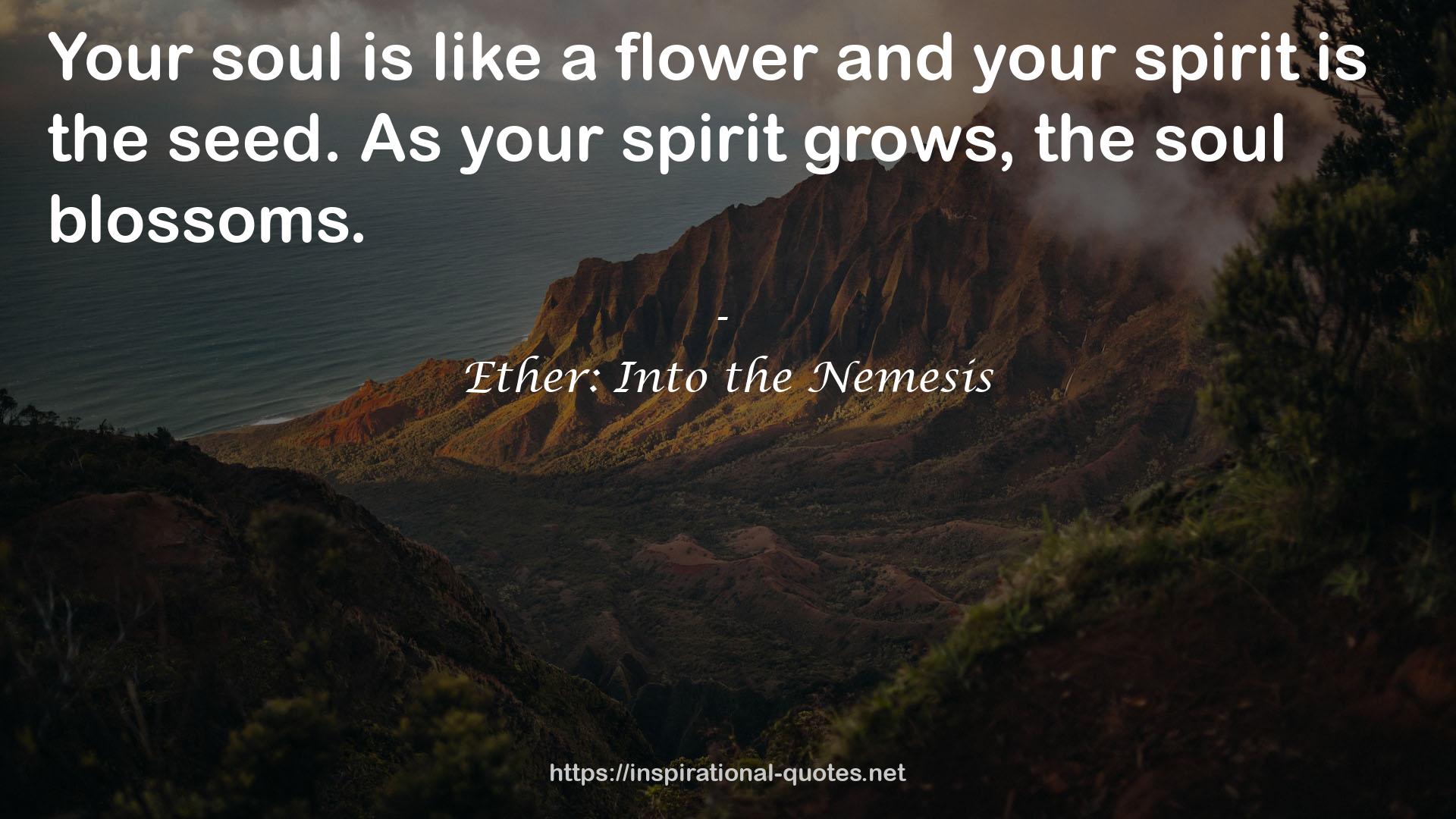 Ether: Into the Nemesis QUOTES