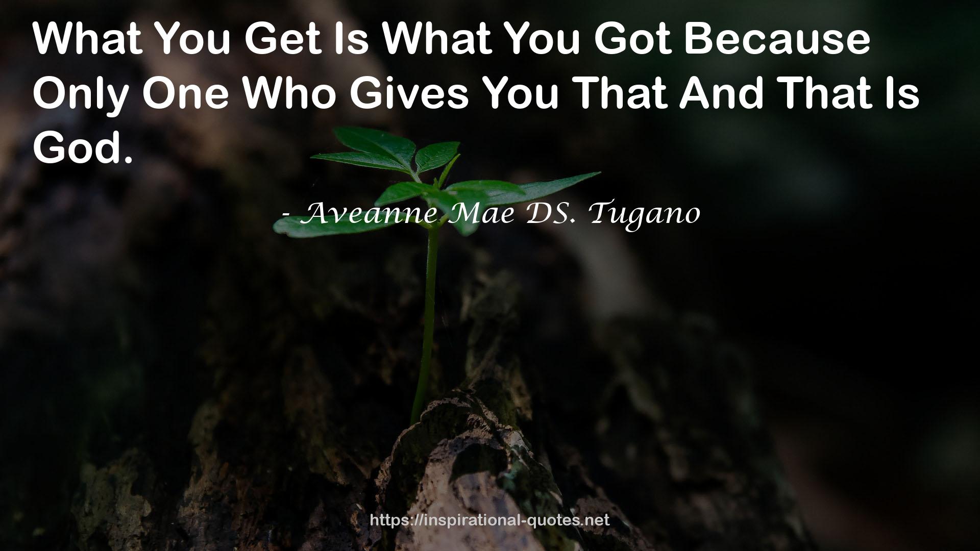 Aveanne Mae DS. Tugano QUOTES