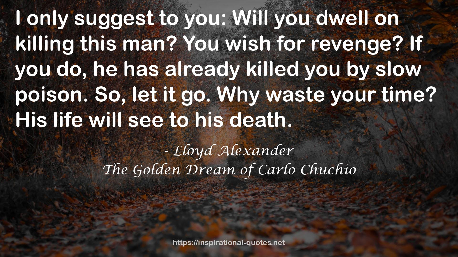 The Golden Dream of Carlo Chuchio QUOTES