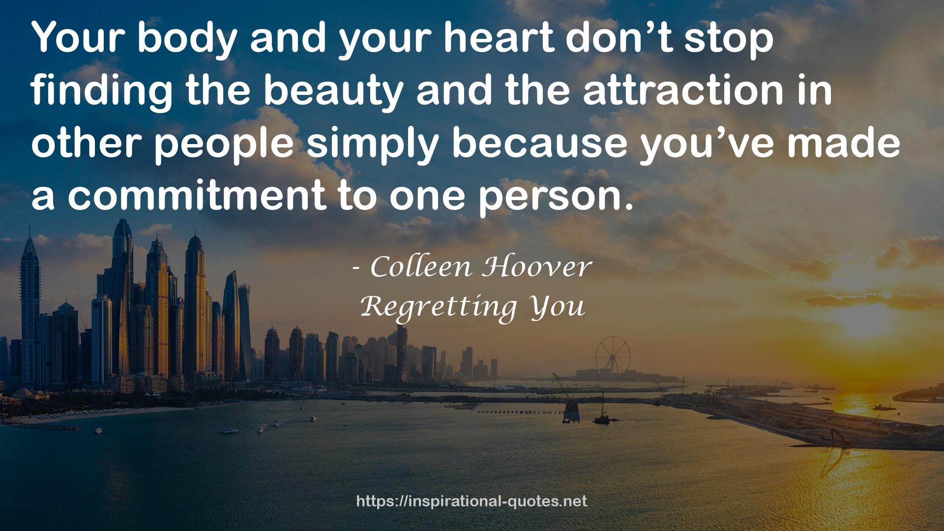 Regretting You QUOTES