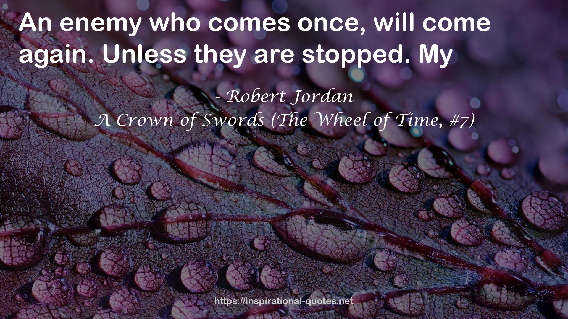 A Crown of Swords (The Wheel of Time, #7) QUOTES