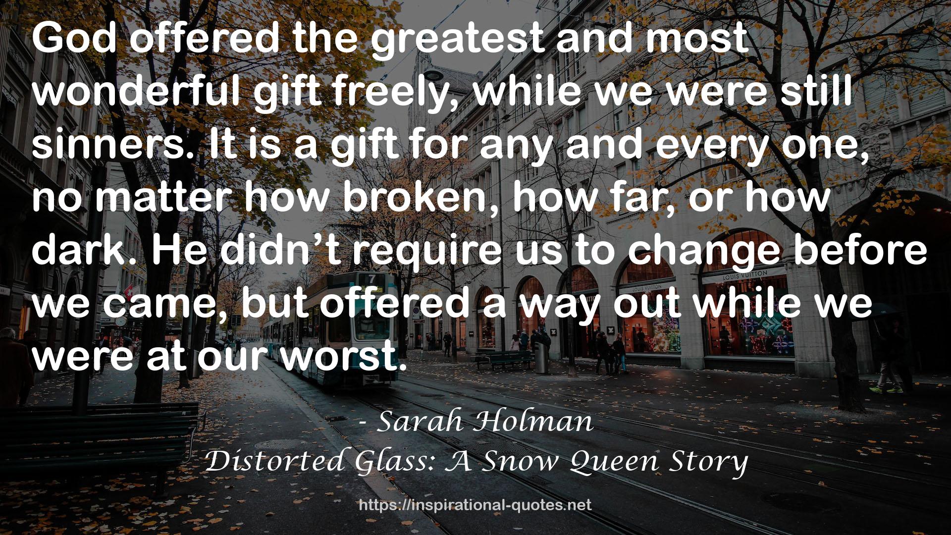 Distorted Glass: A Snow Queen Story QUOTES