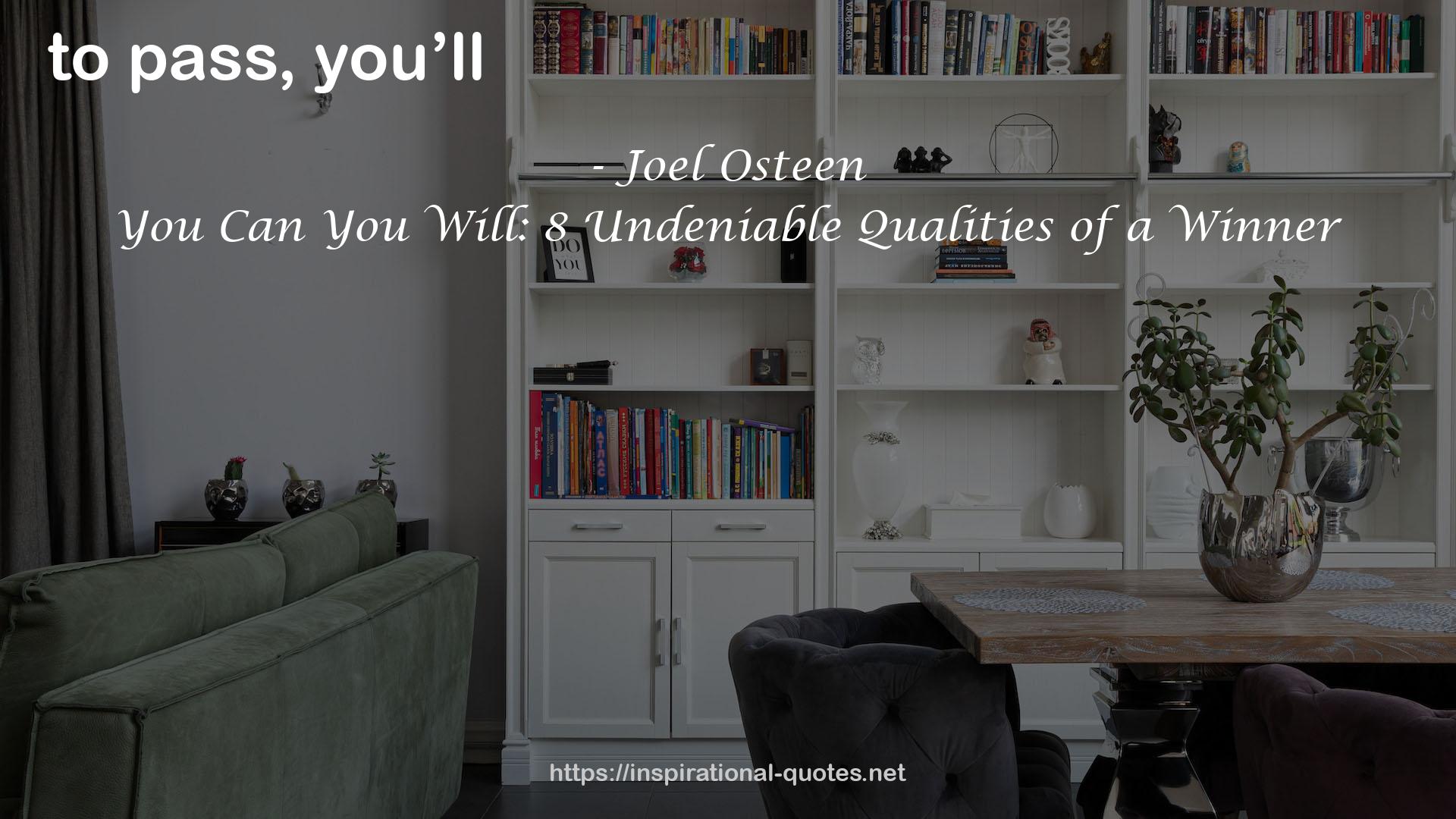 You Can You Will: 8 Undeniable Qualities of a Winner QUOTES