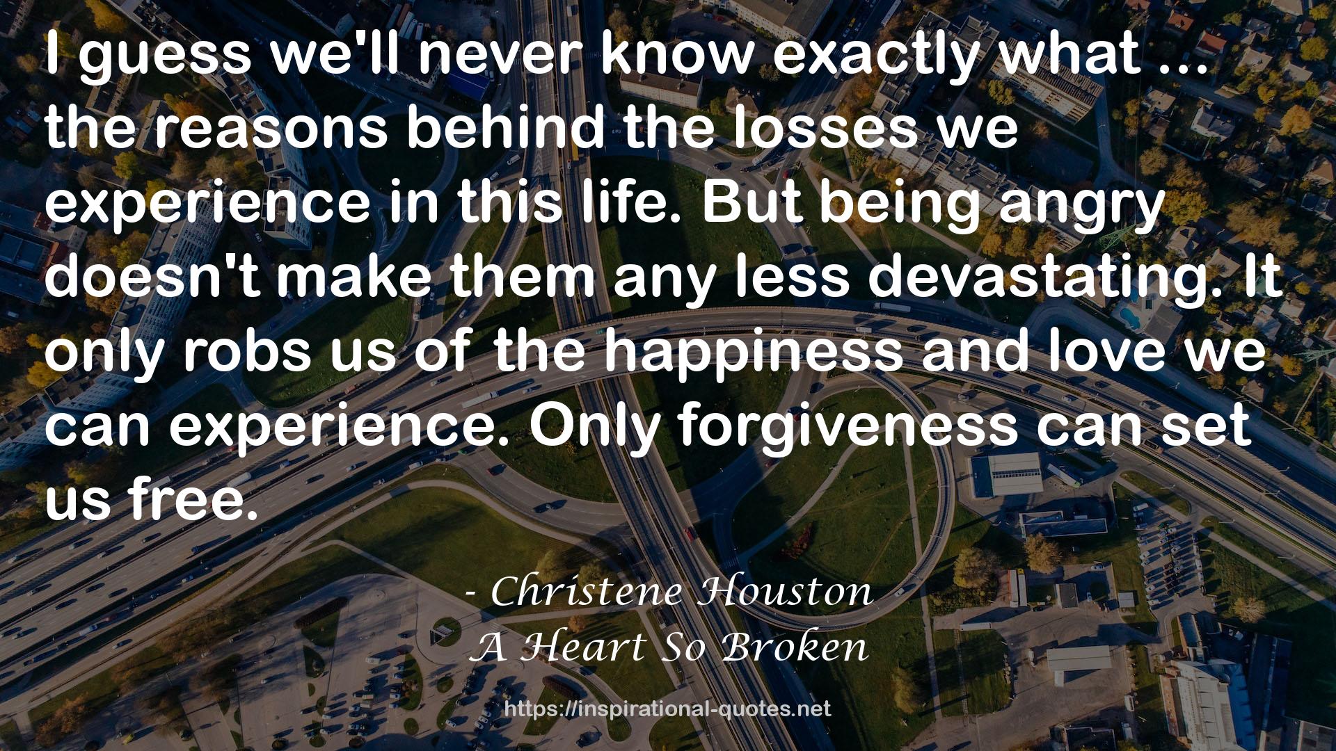 Christene Houston QUOTES