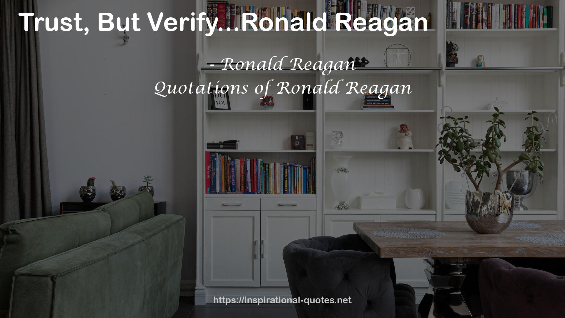 Quotations of Ronald Reagan QUOTES