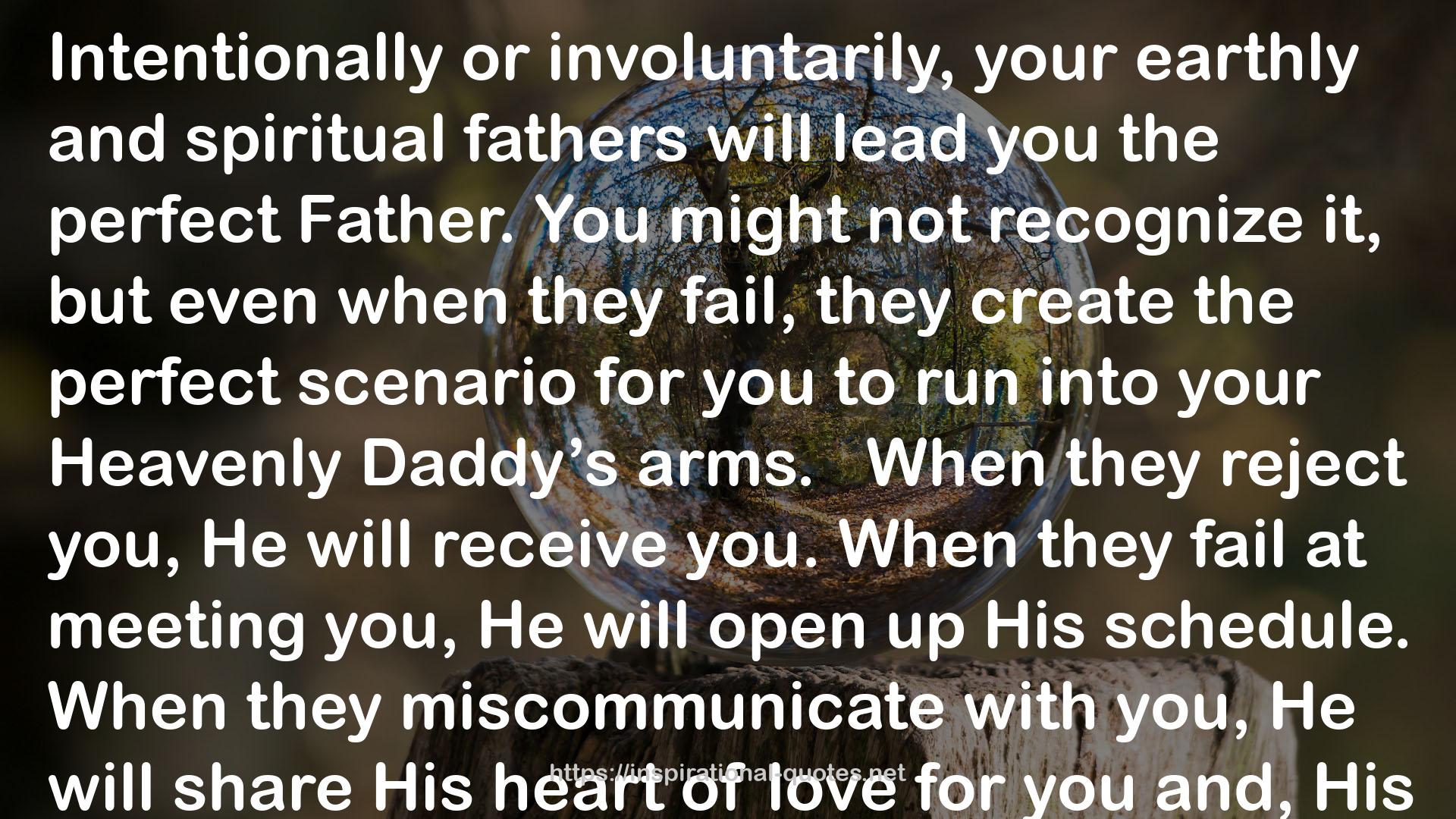 your earthly and spiritual fathers  QUOTES