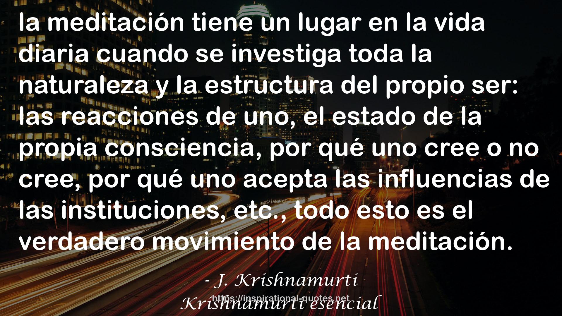 Krishnamurti esencial QUOTES