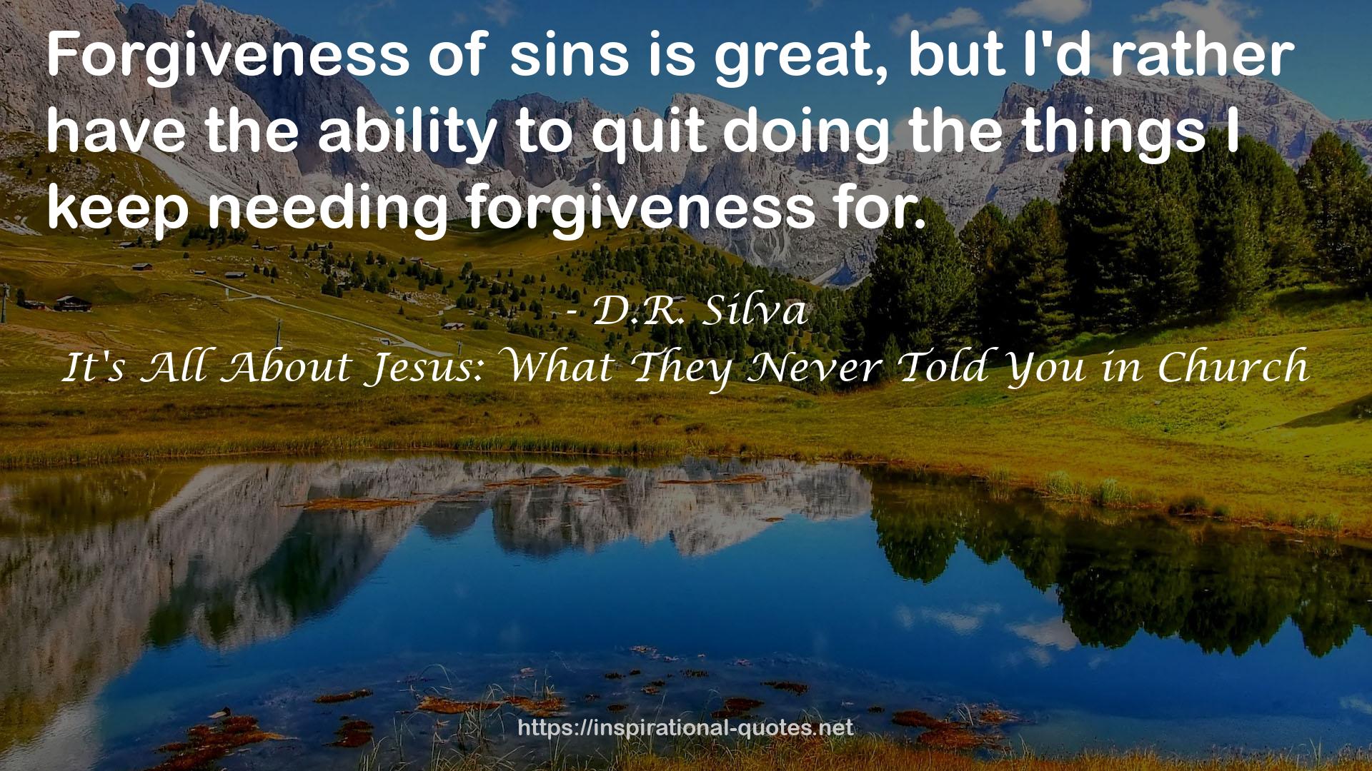 It's All About Jesus: What They Never Told You in Church QUOTES