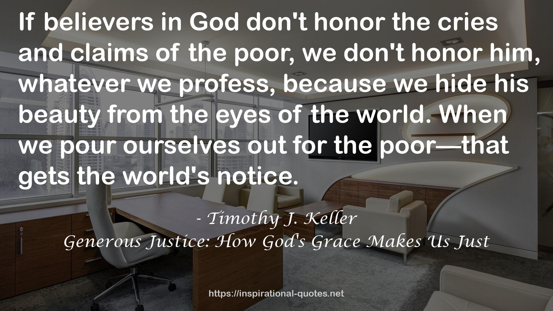 Generous Justice: How God's Grace Makes Us Just QUOTES