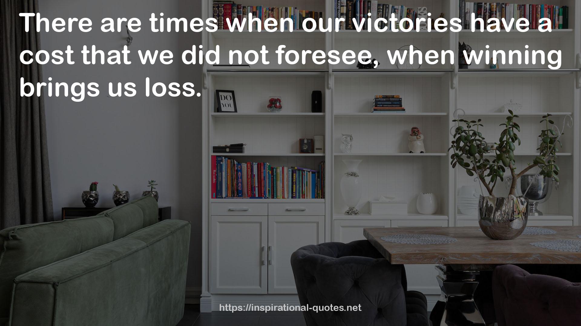 our victories  QUOTES