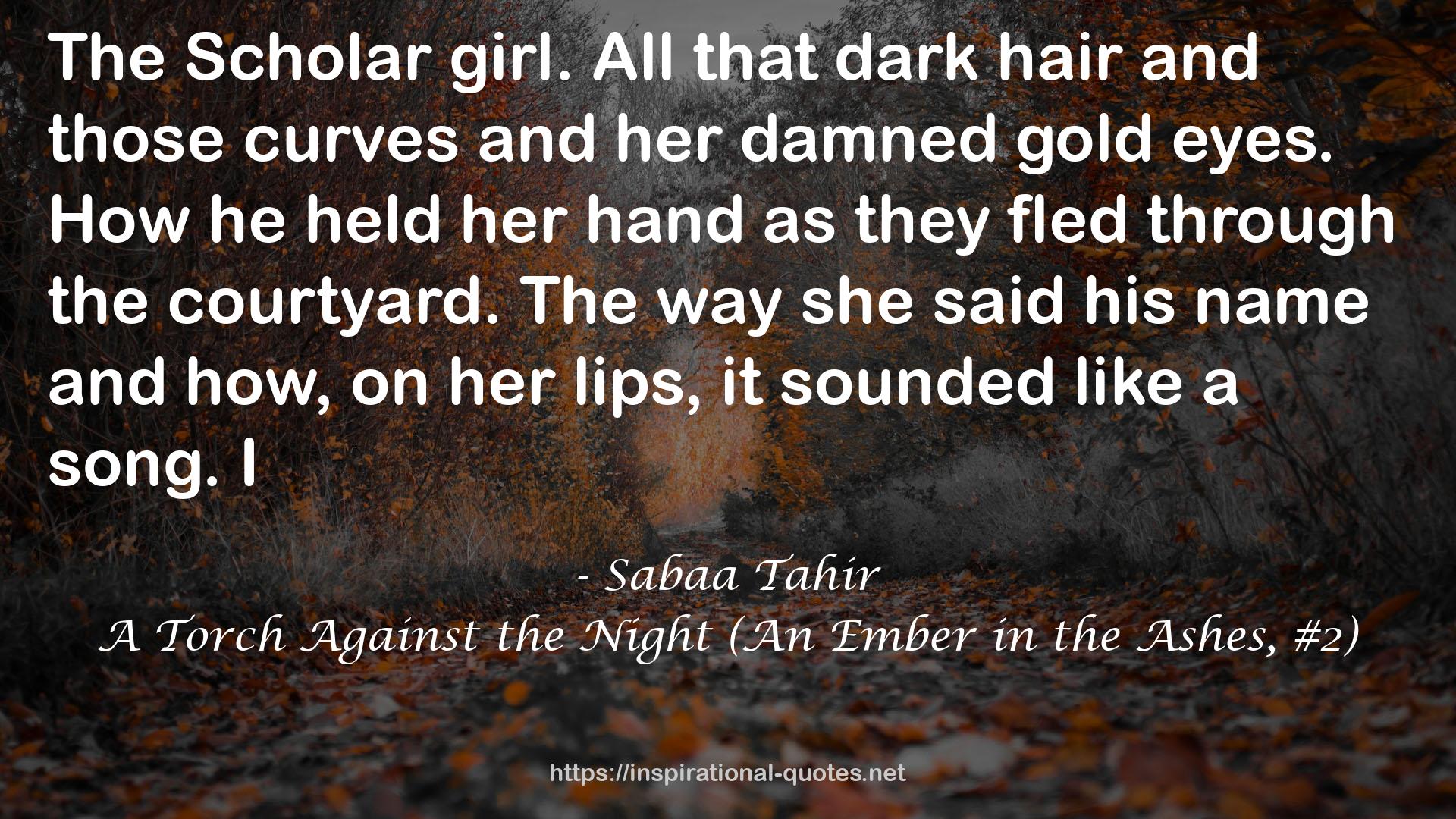 A Torch Against the Night (An Ember in the Ashes, #2) QUOTES