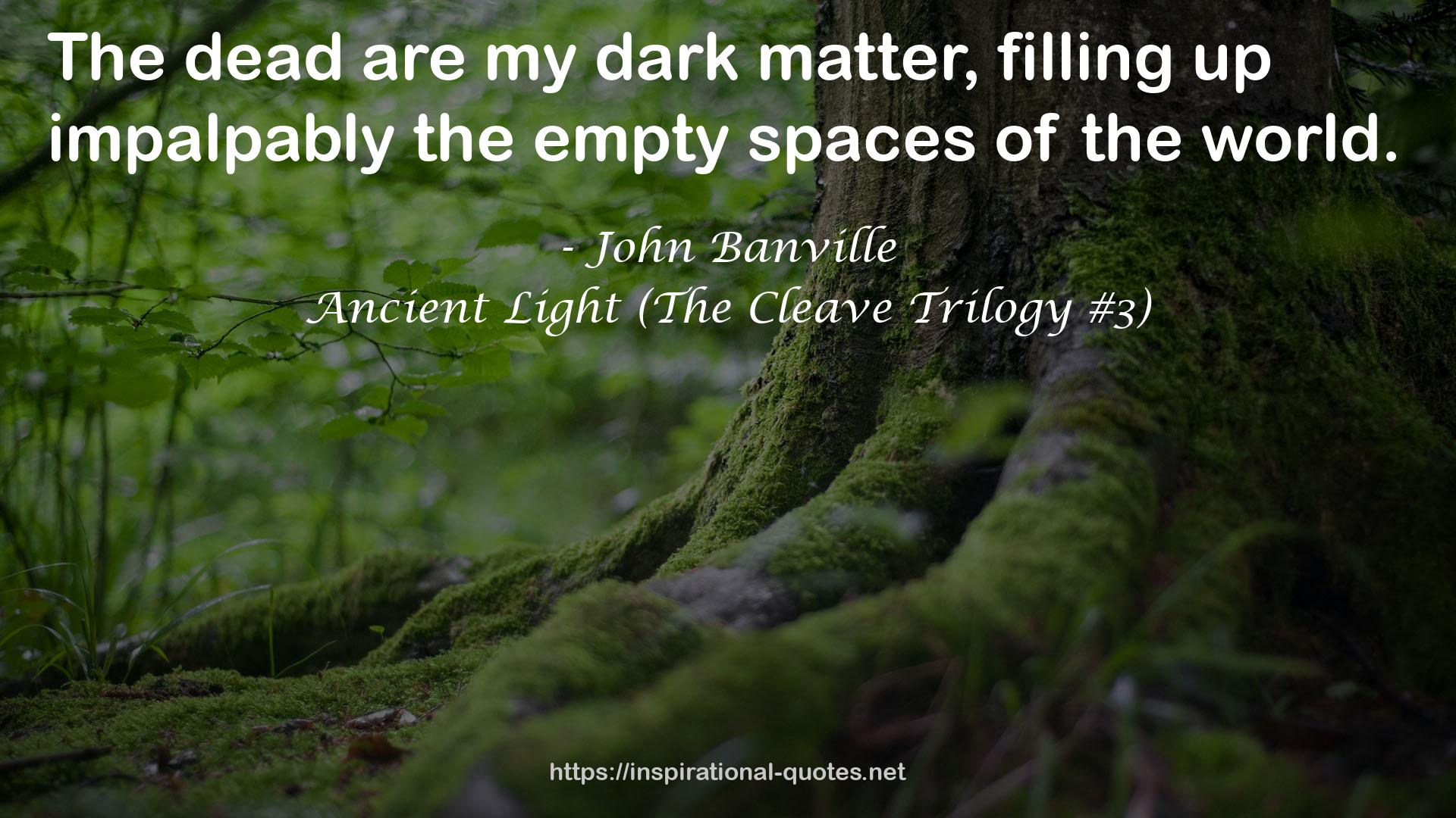 Ancient Light (The Cleave Trilogy #3) QUOTES