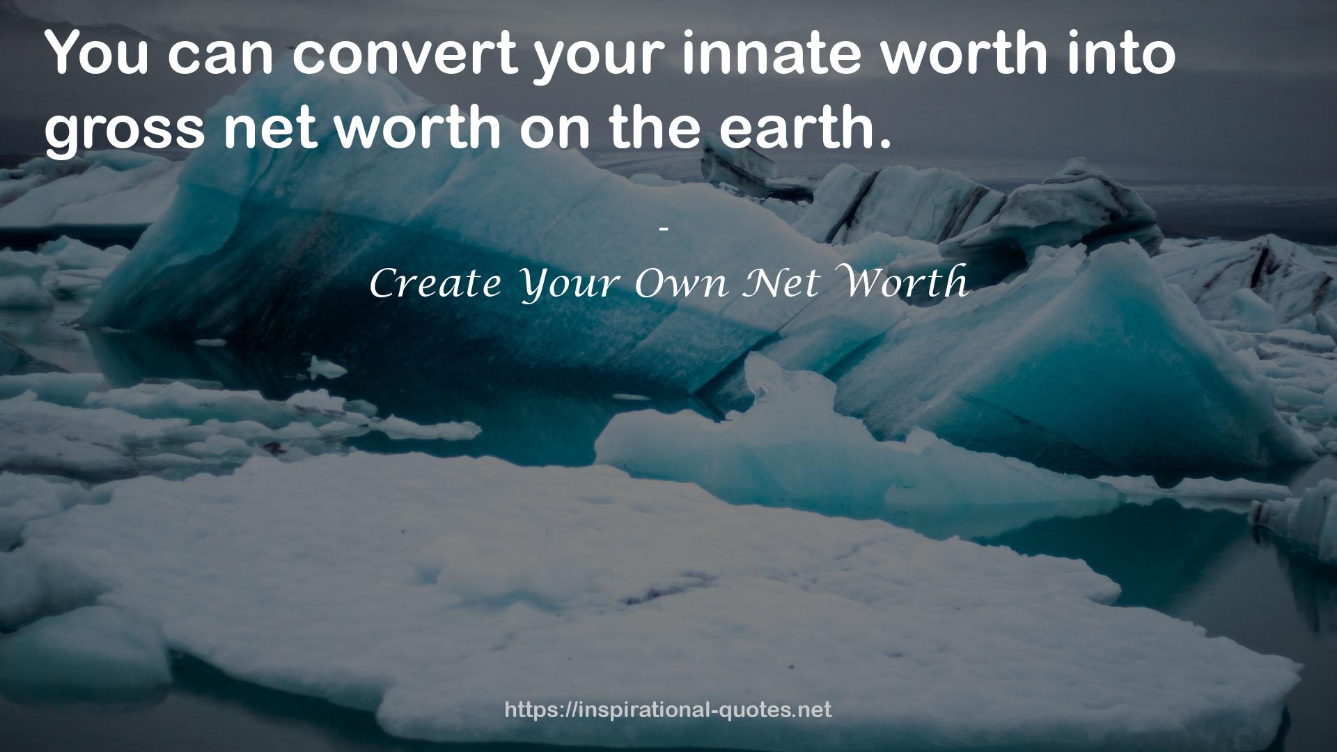 net worth  QUOTES