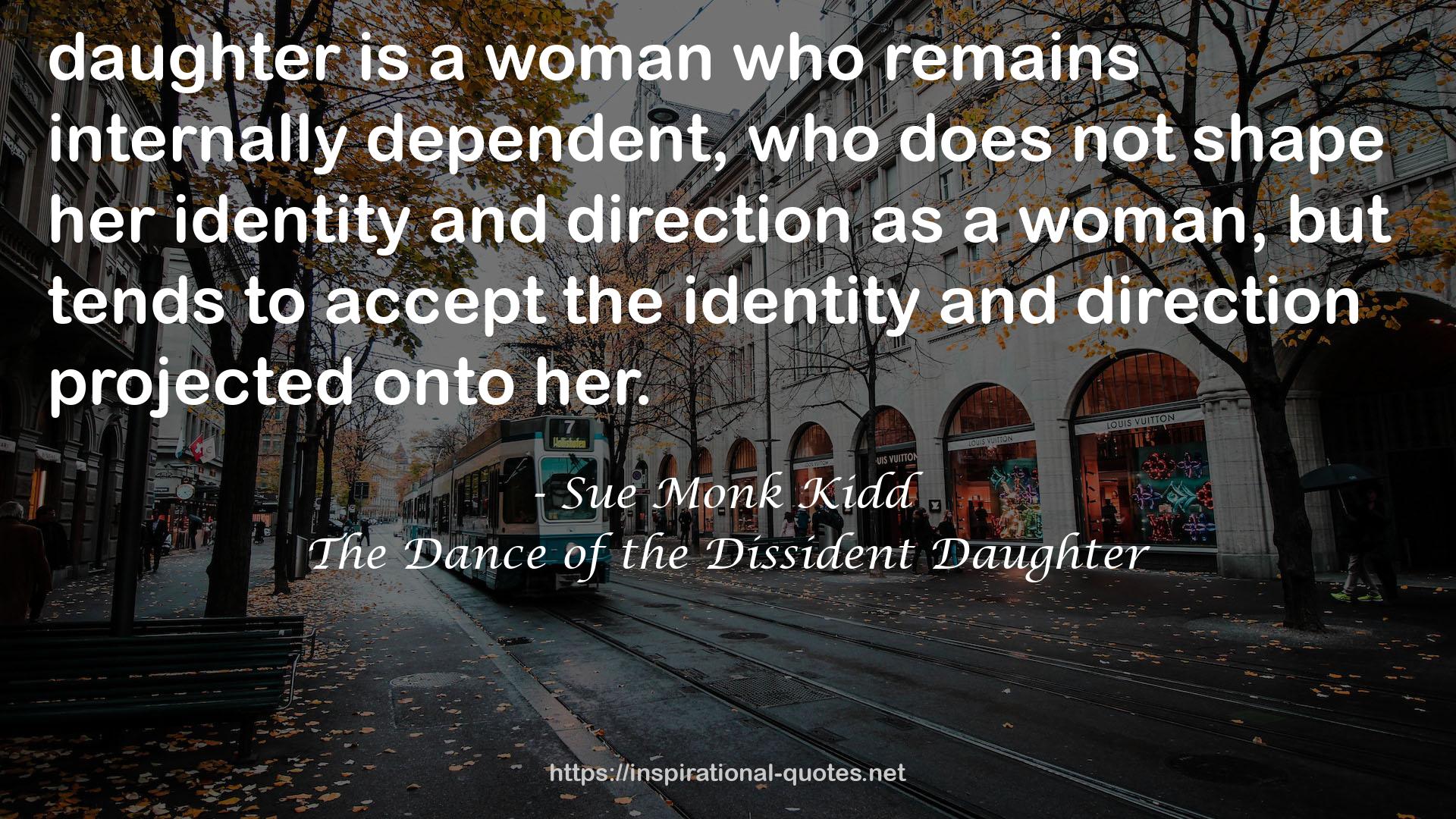 The Dance of the Dissident Daughter QUOTES
