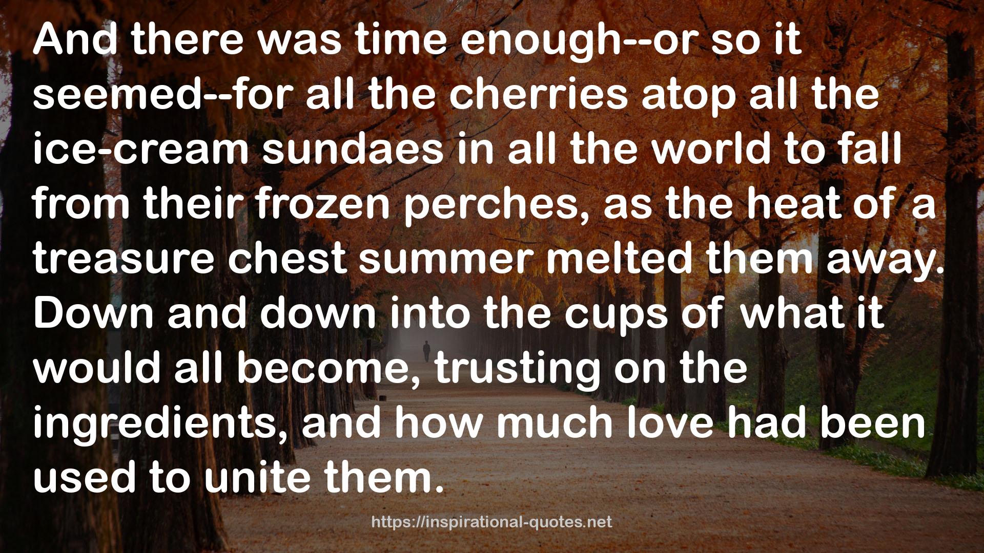 all the cherries  QUOTES