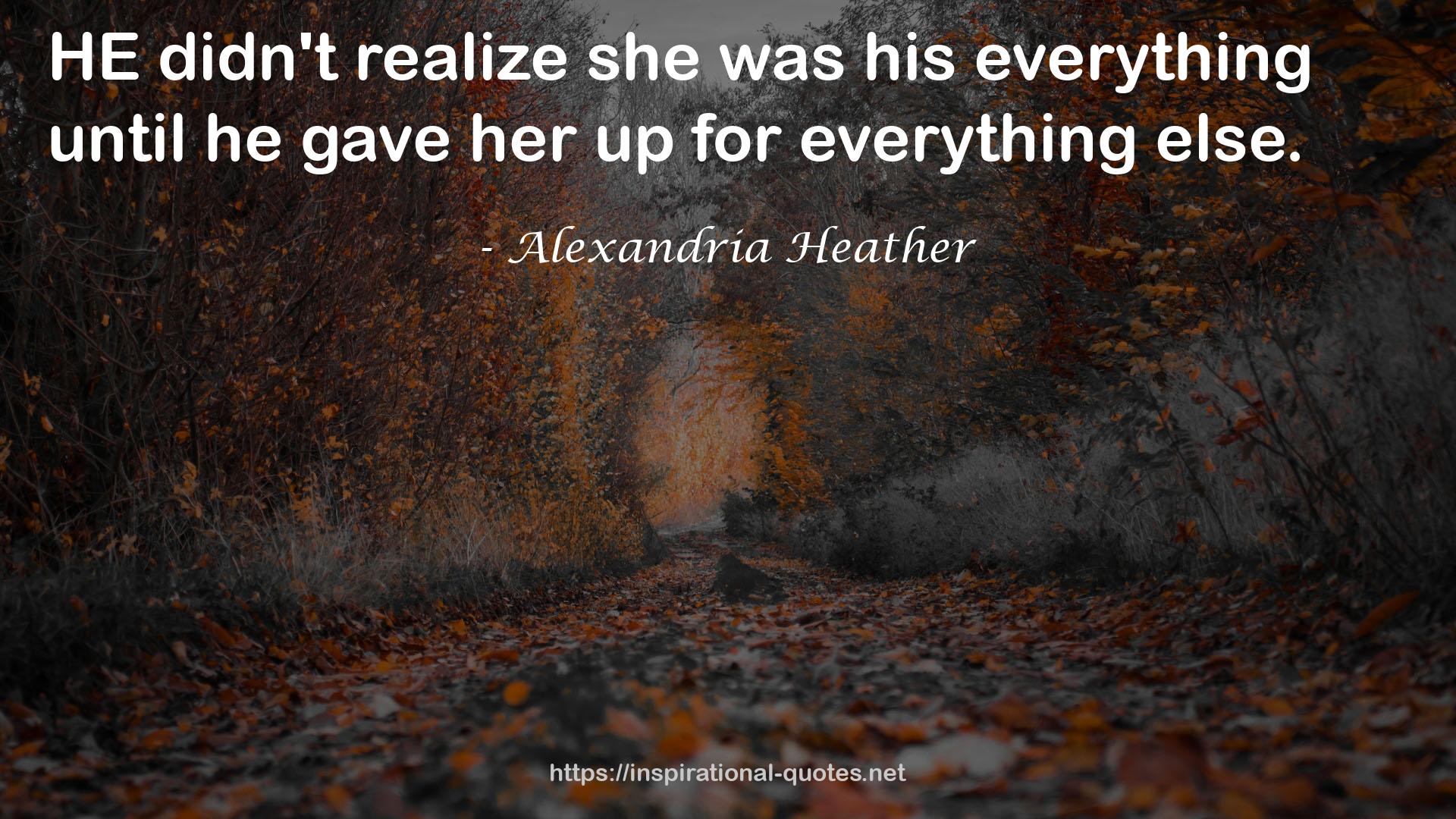 Alexandria Heather QUOTES