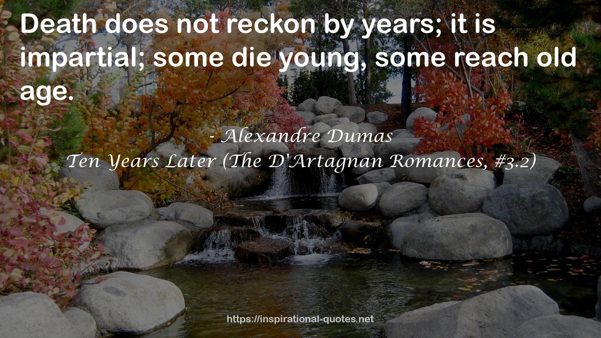 Ten Years Later (The D'Artagnan Romances, #3.2) QUOTES