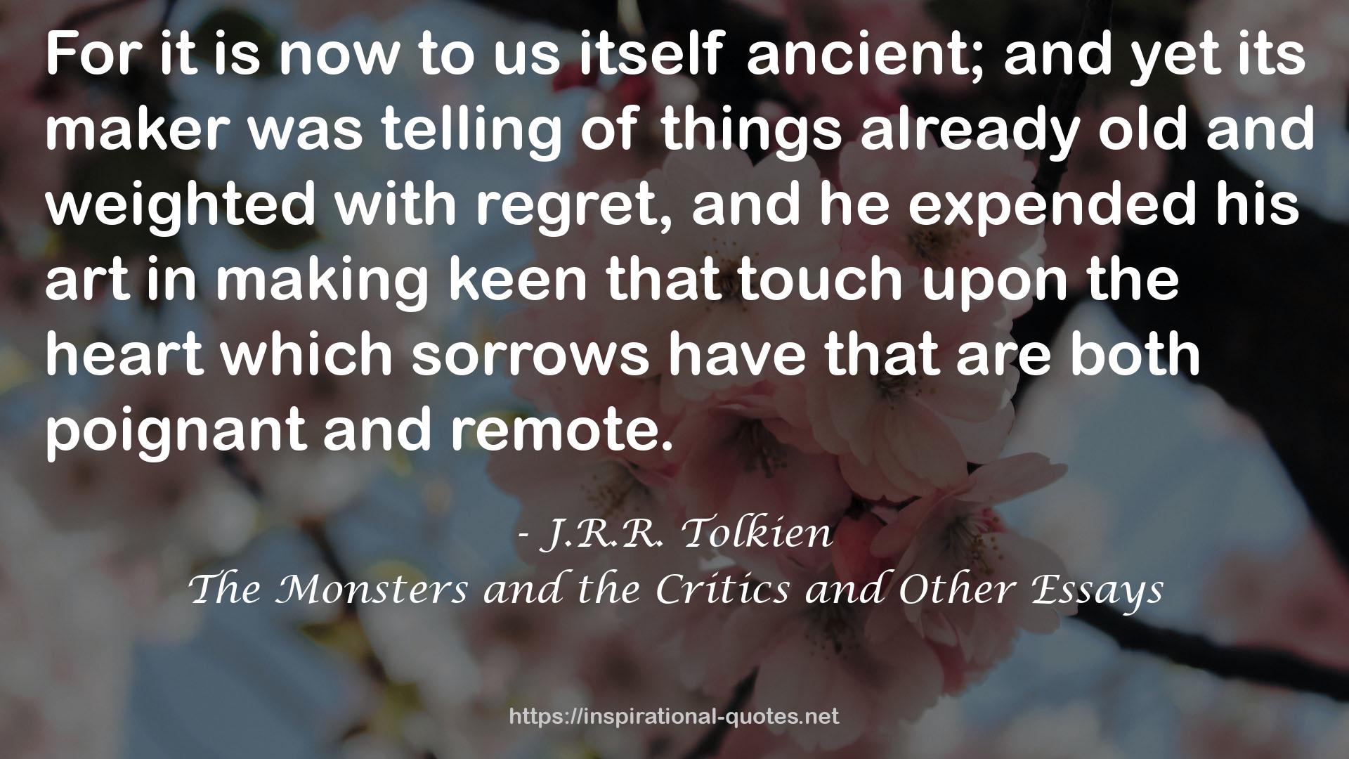 The Monsters and the Critics and Other Essays QUOTES