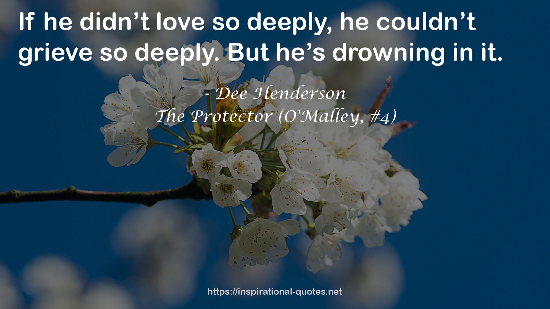 The Protector (O'Malley, #4) QUOTES