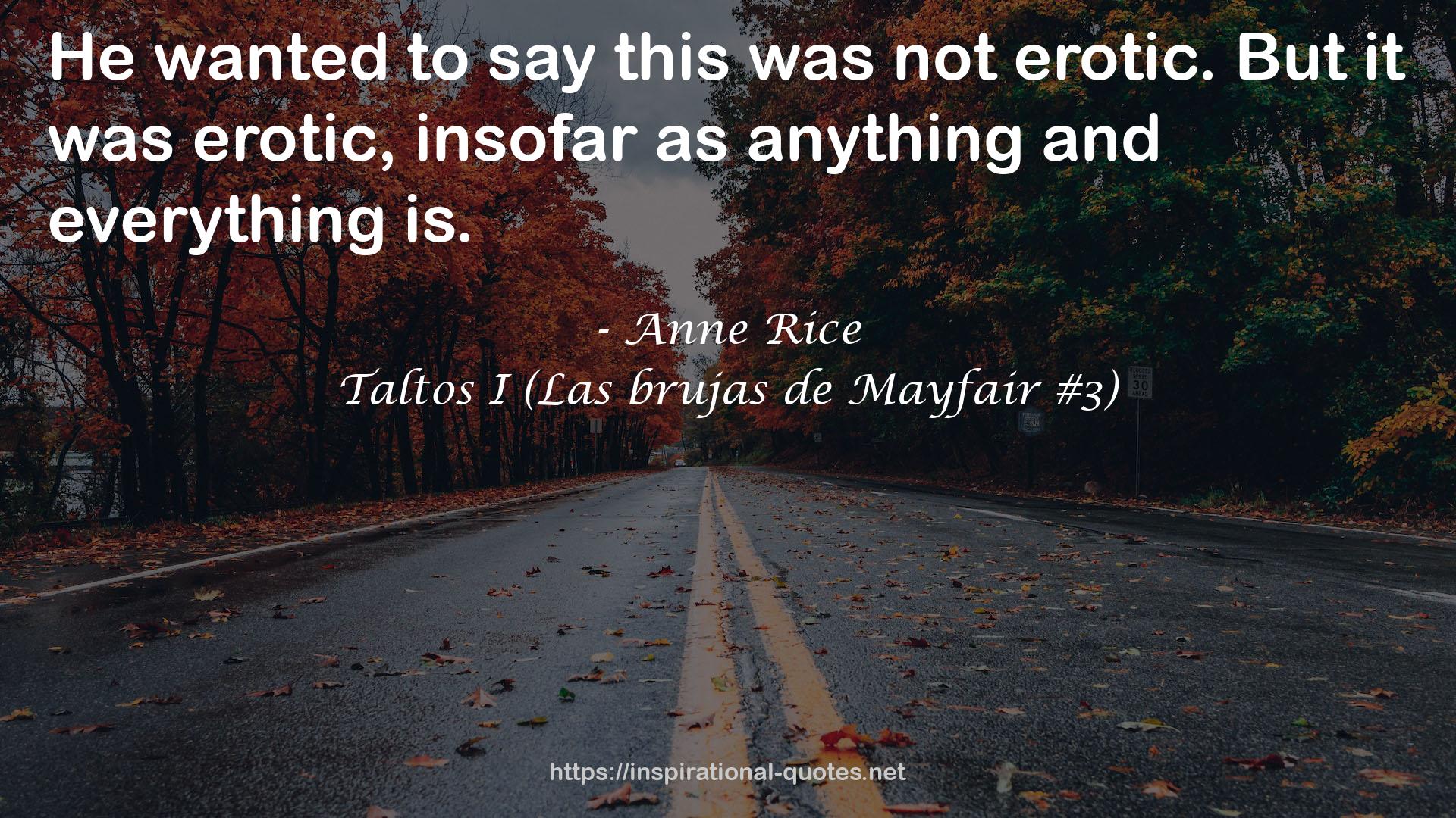 Taltos I (Las brujas de Mayfair #3) QUOTES