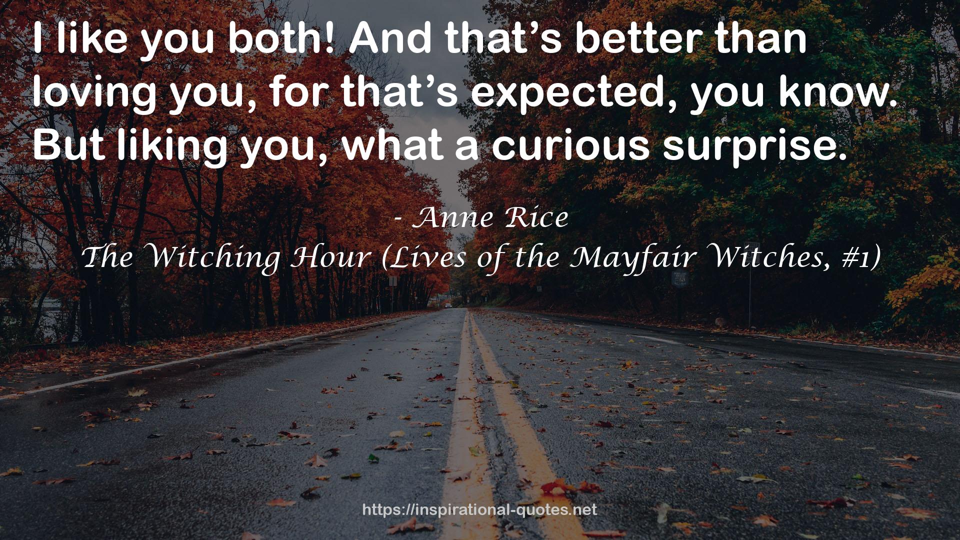 The Witching Hour (Lives of the Mayfair Witches, #1) QUOTES