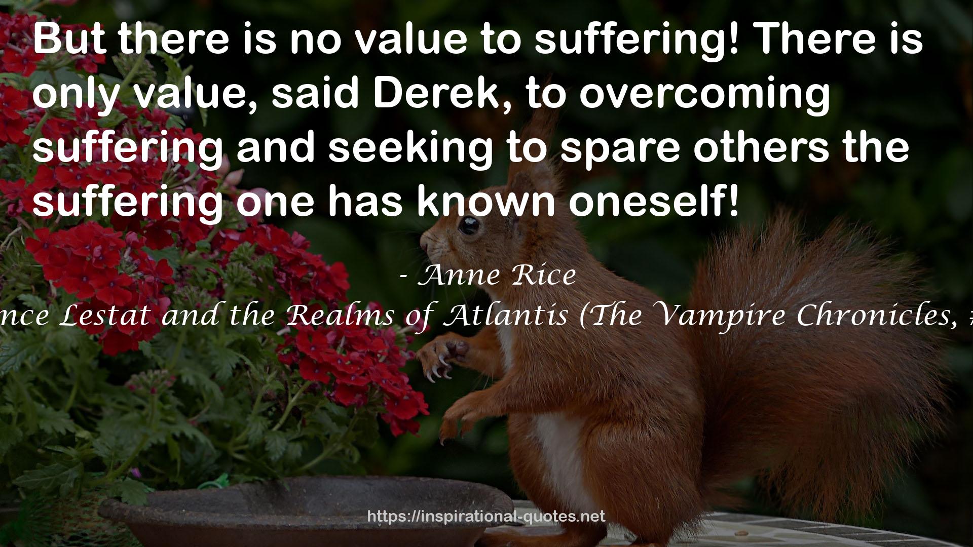 Prince Lestat and the Realms of Atlantis (The Vampire Chronicles, #12) QUOTES