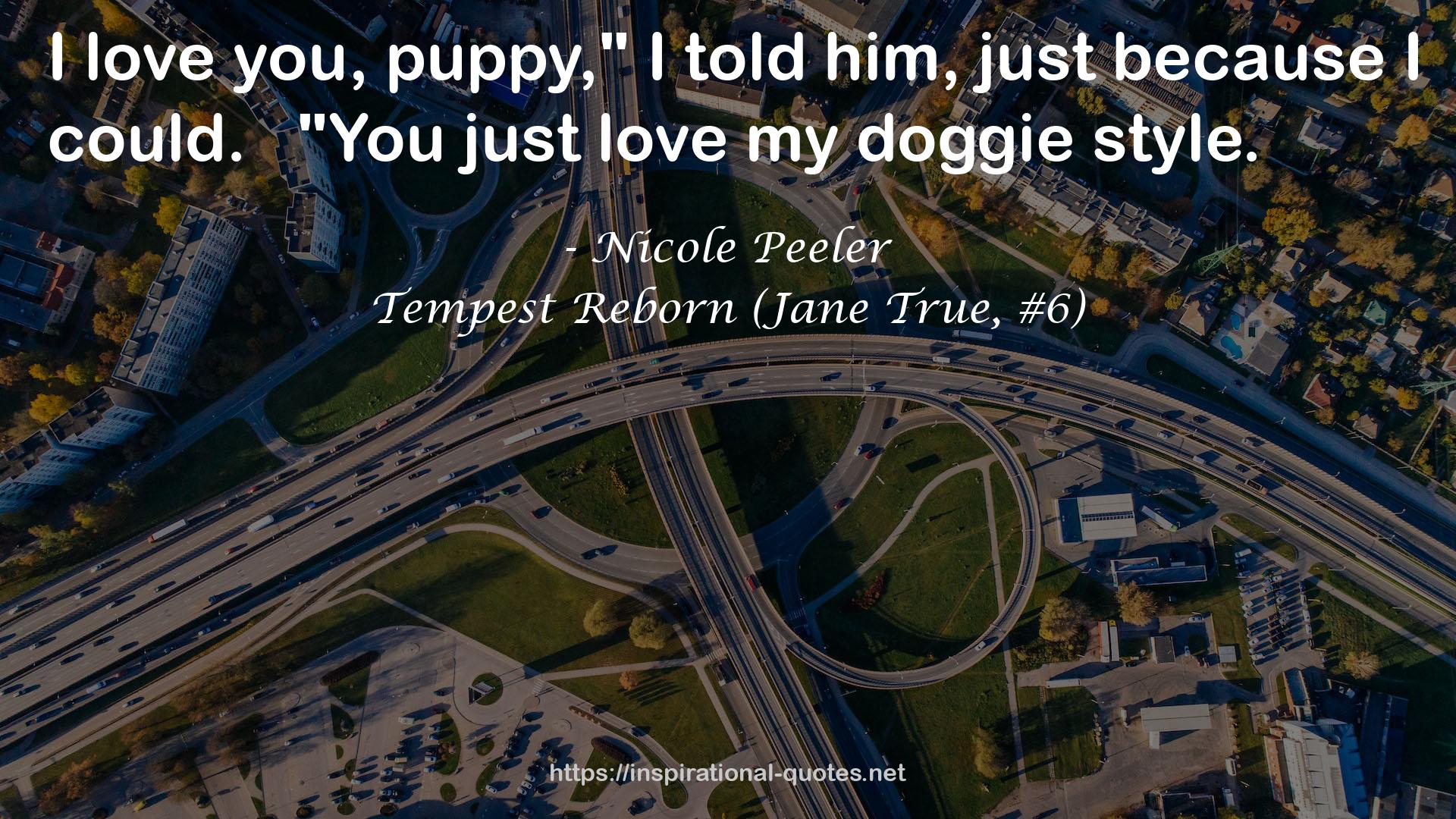 Tempest Reborn (Jane True, #6) QUOTES