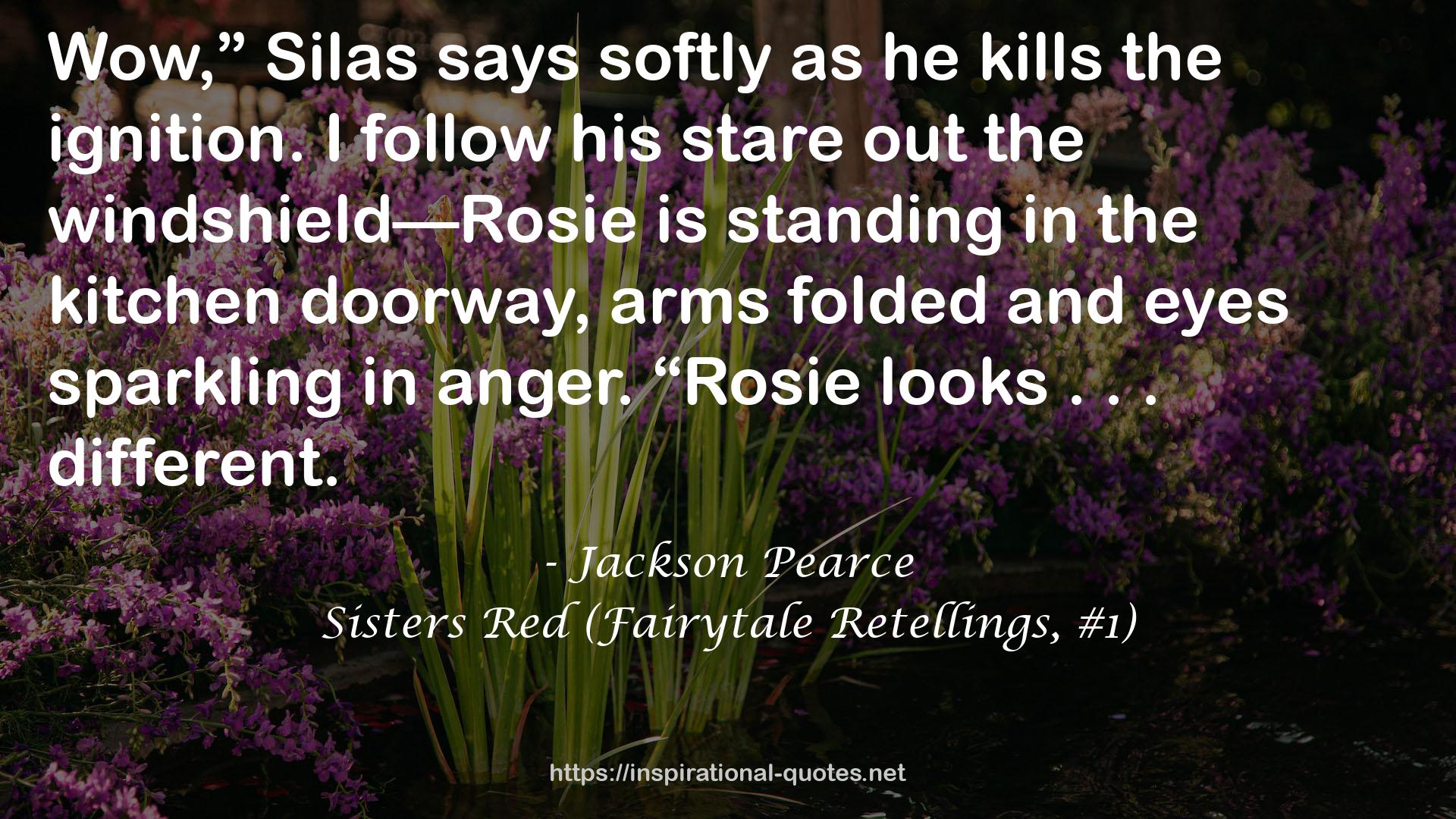 Sisters Red (Fairytale Retellings, #1) QUOTES