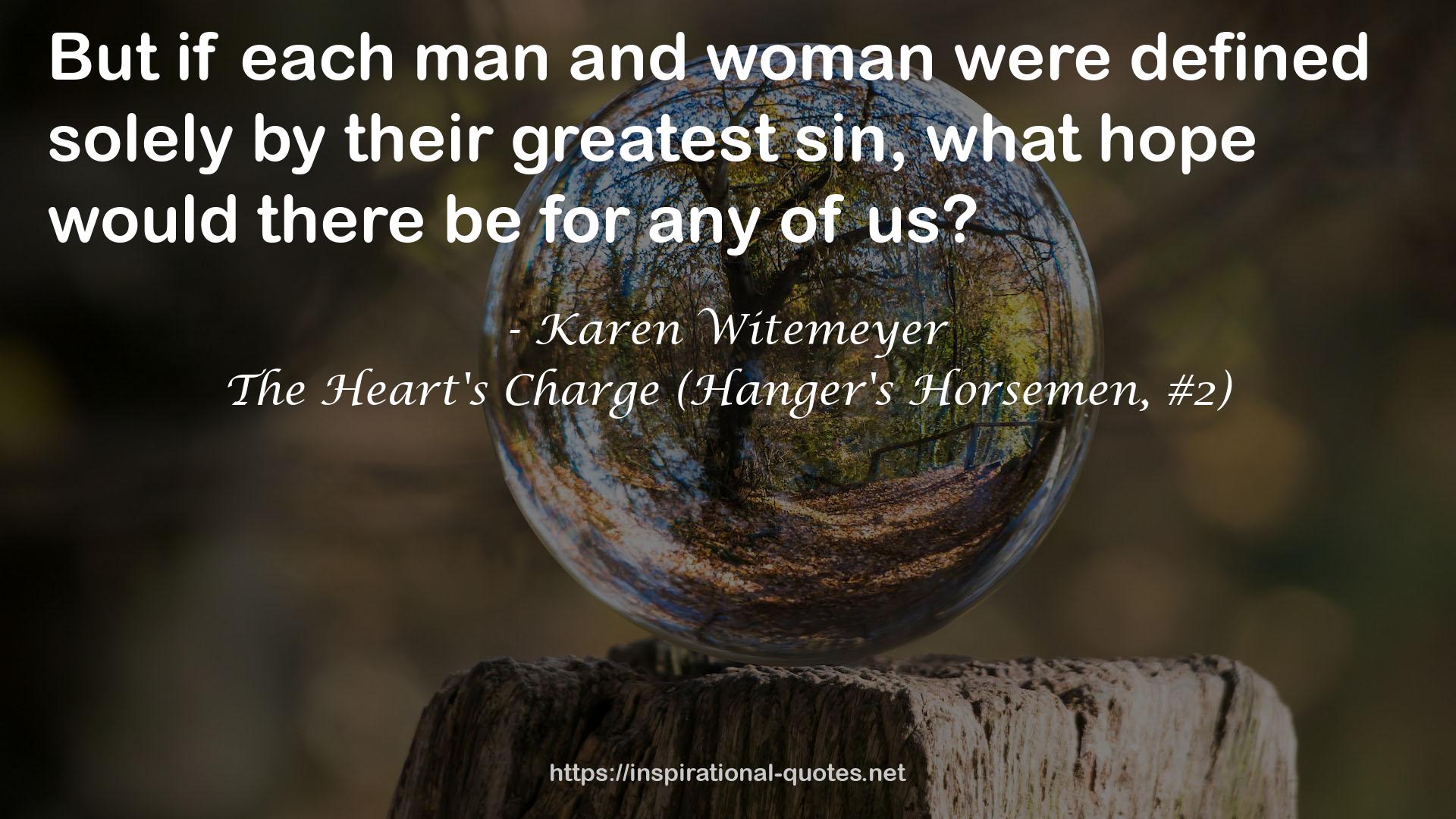 The Heart's Charge (Hanger's Horsemen, #2) QUOTES