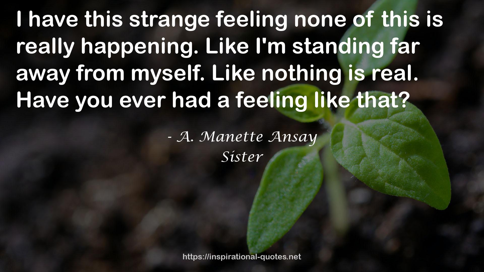 this strange feeling  QUOTES