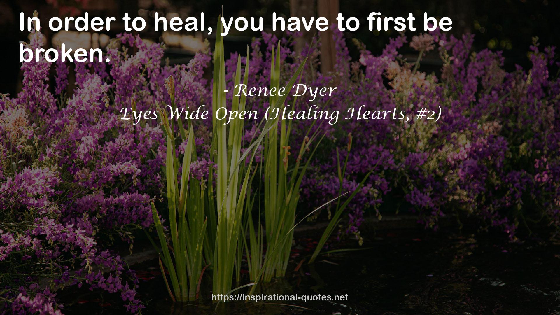 Eyes Wide Open (Healing Hearts, #2) QUOTES