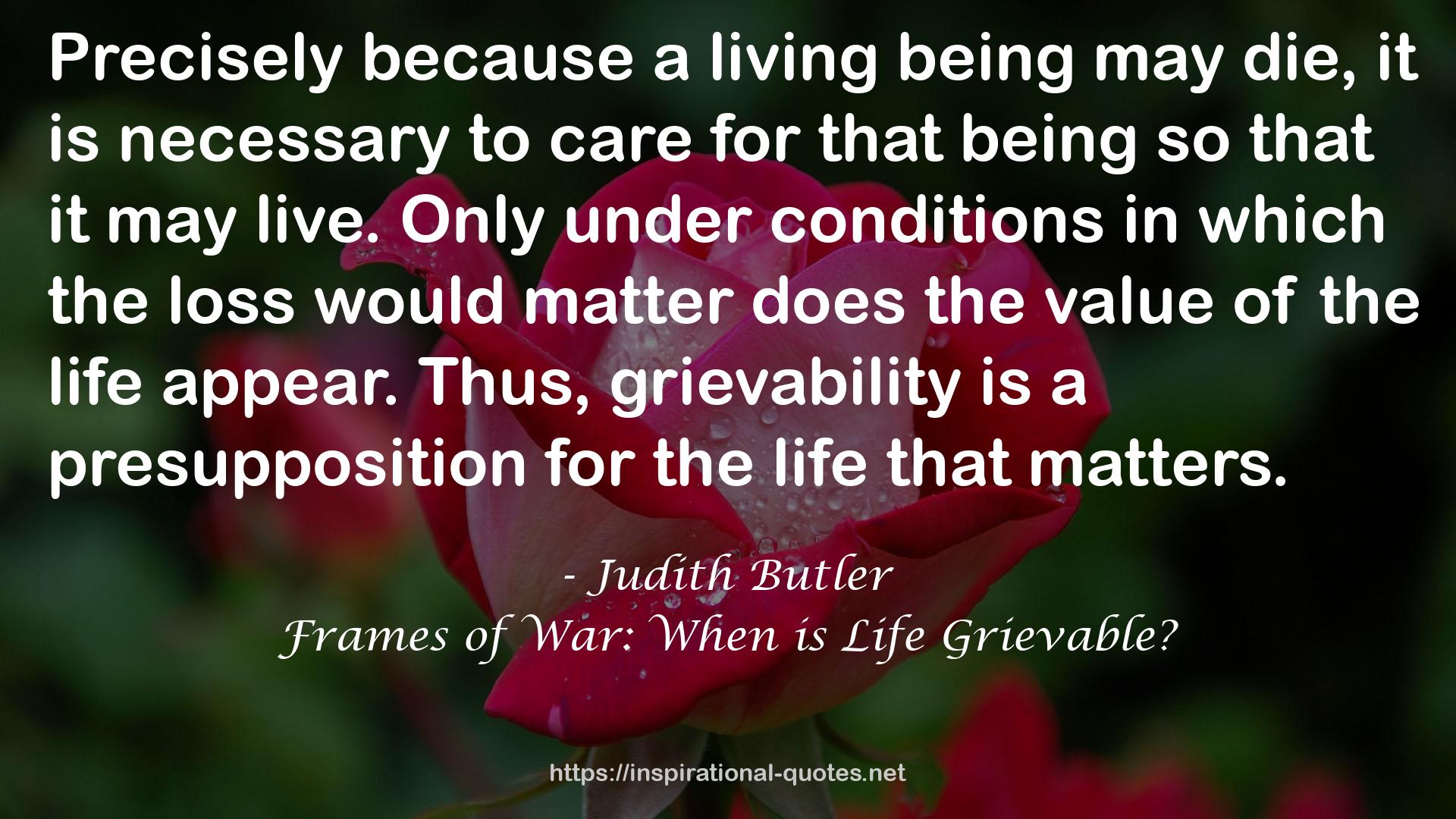 Frames of War: When is Life Grievable? QUOTES