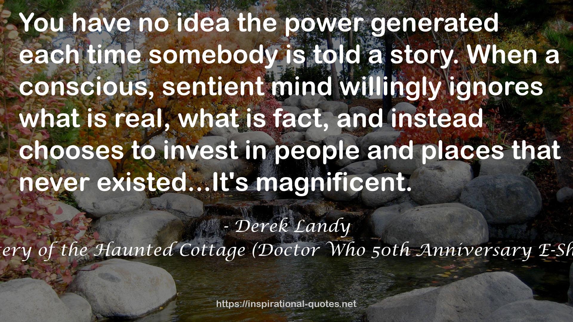 The Mystery of the Haunted Cottage (Doctor Who 50th Anniversary E-Shorts, #10) QUOTES