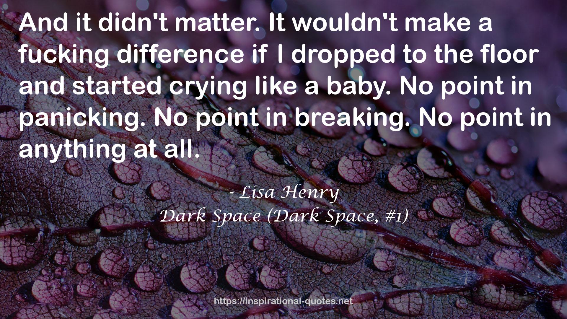 Dark Space (Dark Space, #1) QUOTES