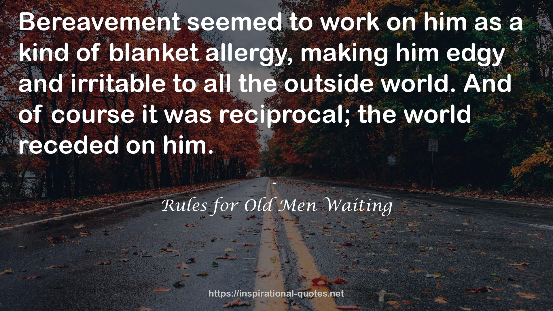 Rules for Old Men Waiting QUOTES