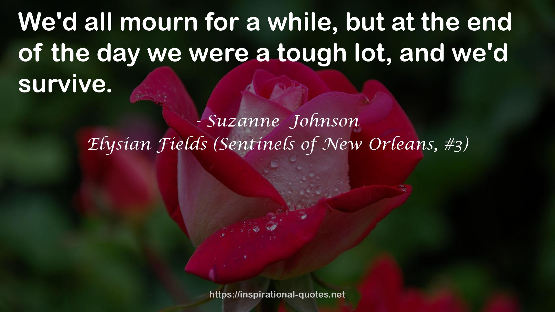Elysian Fields (Sentinels of New Orleans, #3) QUOTES