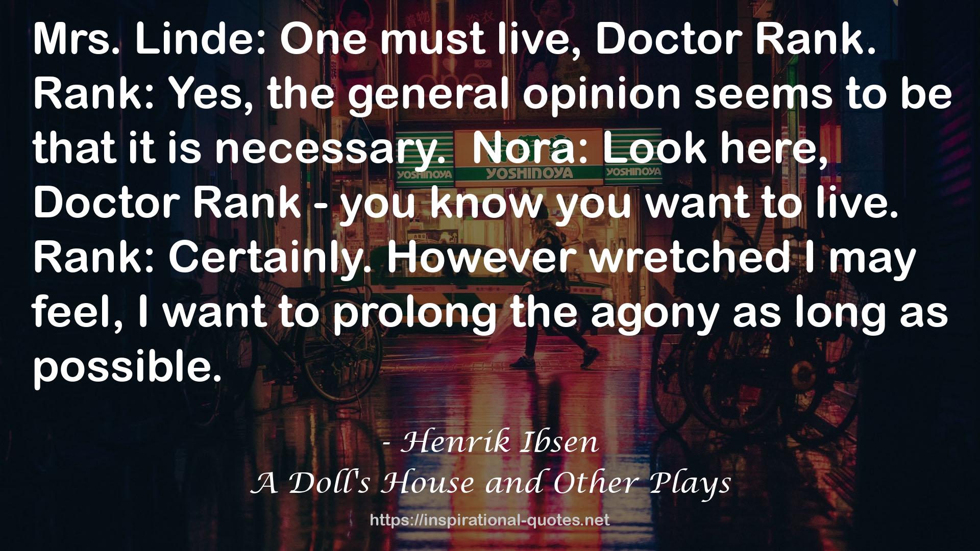A Doll's House and Other Plays QUOTES