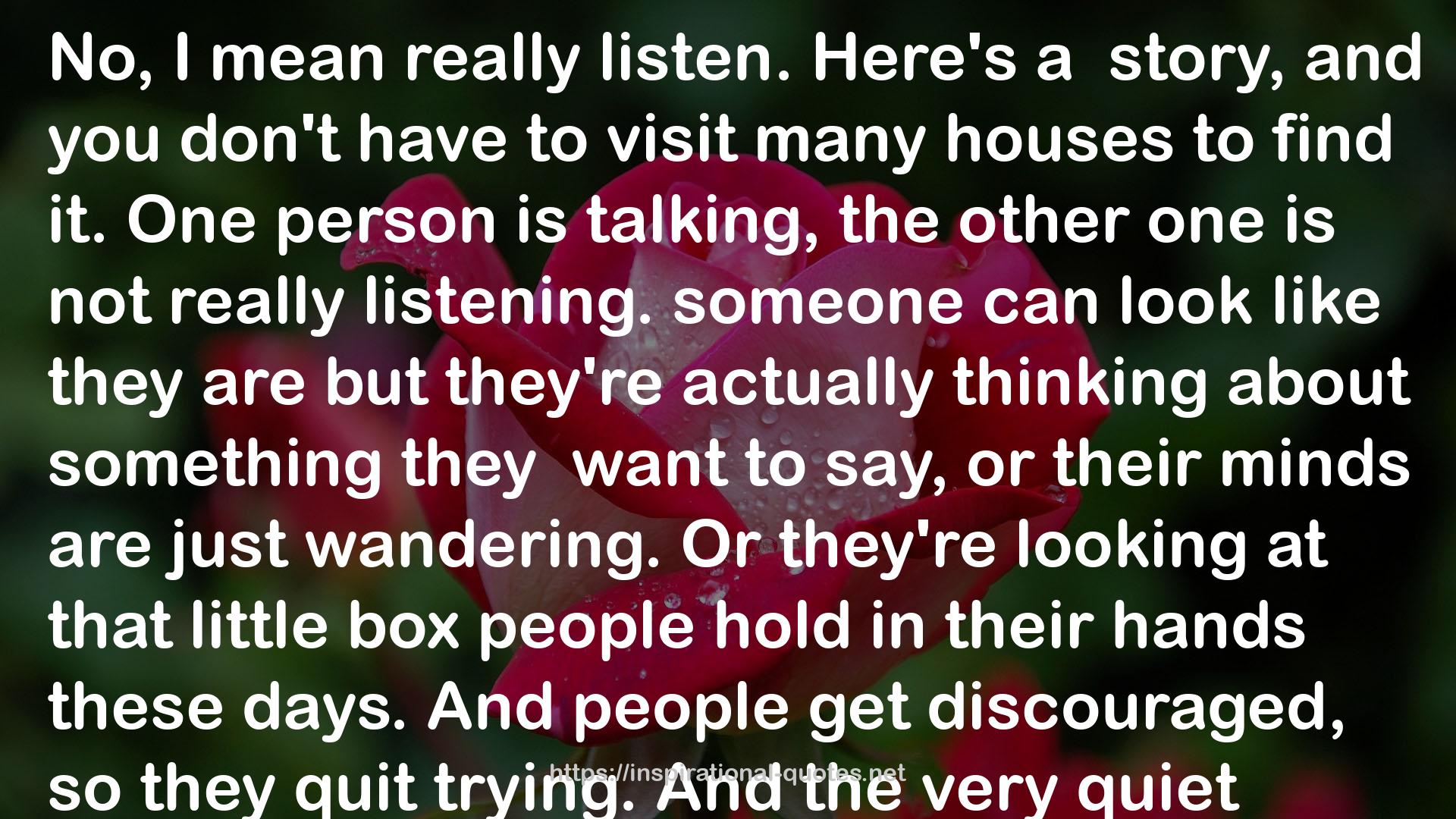 listening.someone  QUOTES