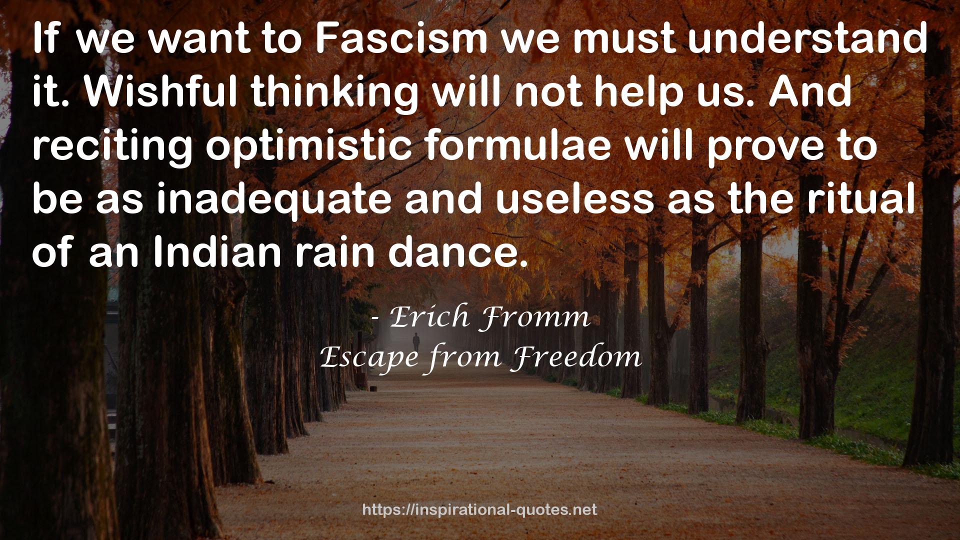 Escape from Freedom QUOTES