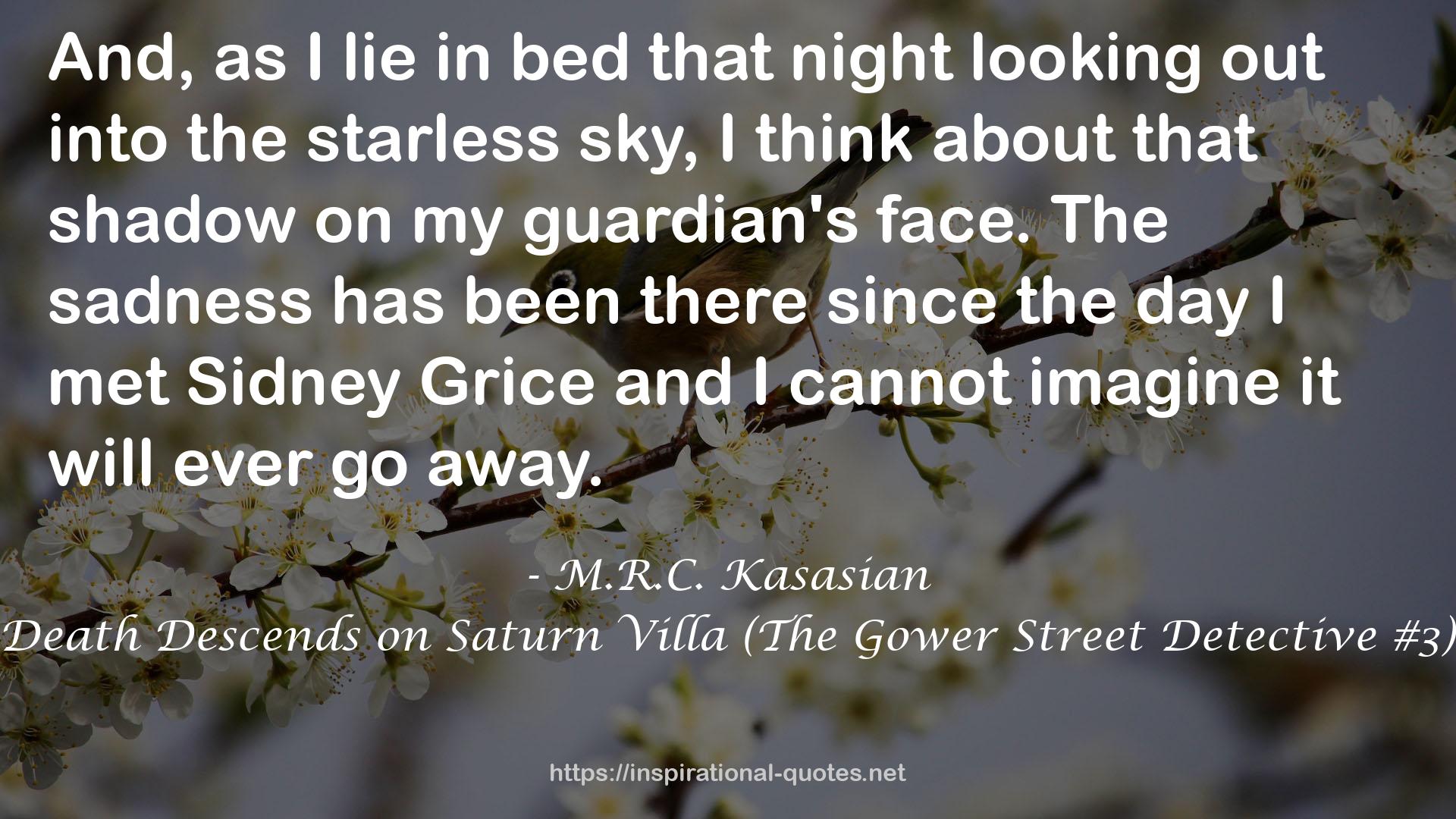 Death Descends on Saturn Villa (The Gower Street Detective #3) QUOTES