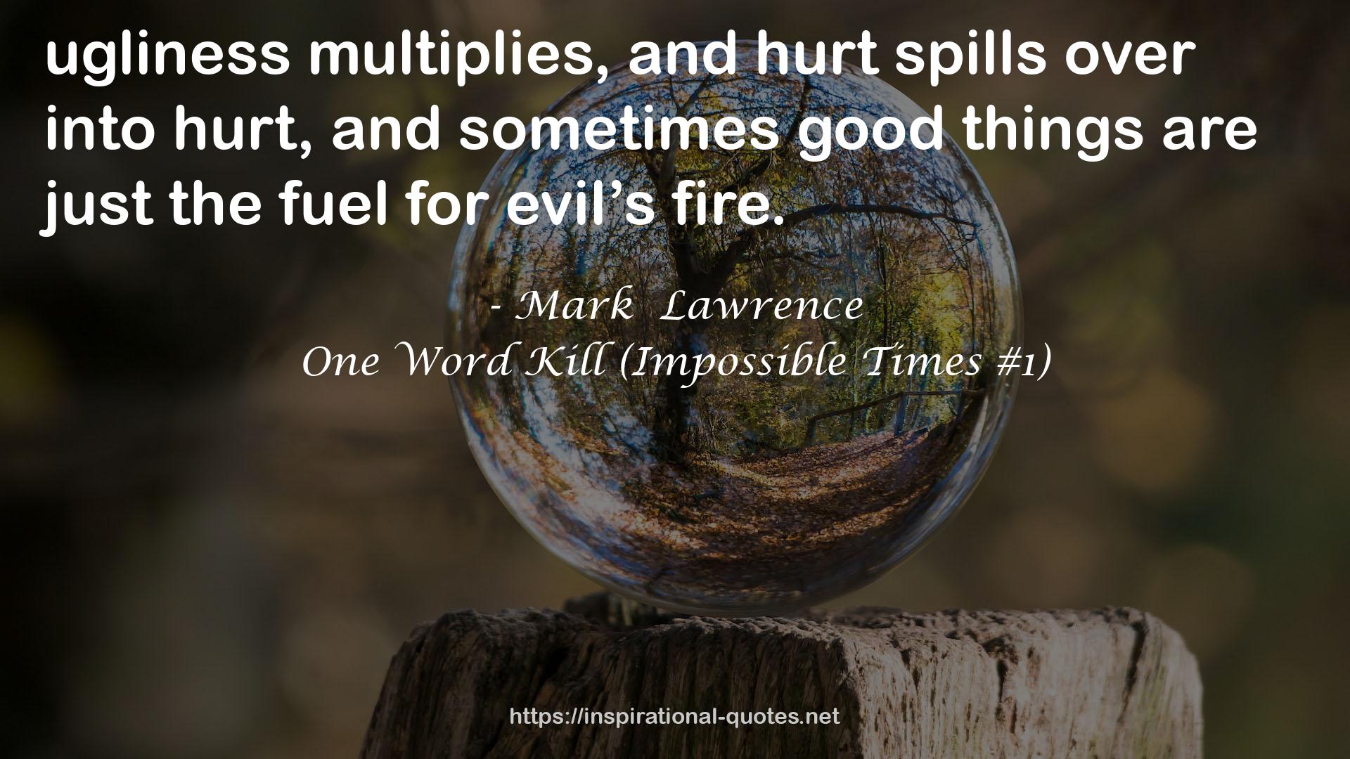 One Word Kill (Impossible Times #1) QUOTES