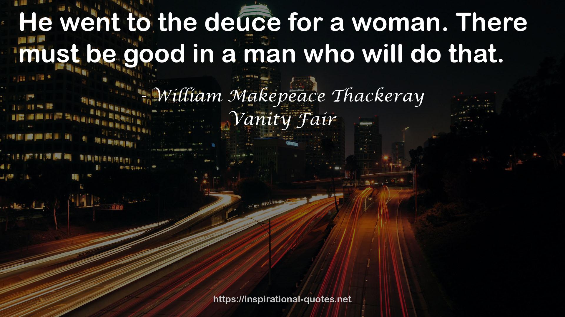 William Makepeace Thackeray QUOTES